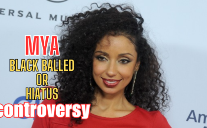 Mya's Black Balling Controversy or Hiatus? Exclusive Insights Revealed!